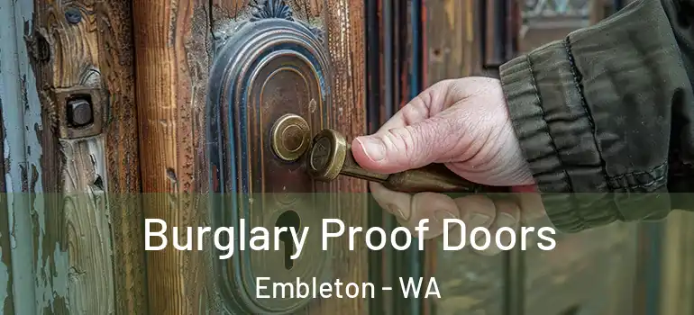 Burglary Proof Doors Embleton - WA