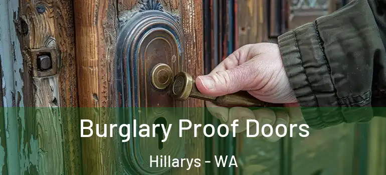 Burglary Proof Doors Hillarys - WA