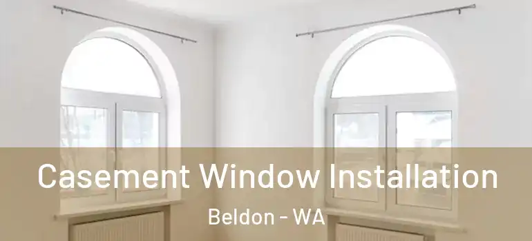  Casement Window Installation Beldon - WA