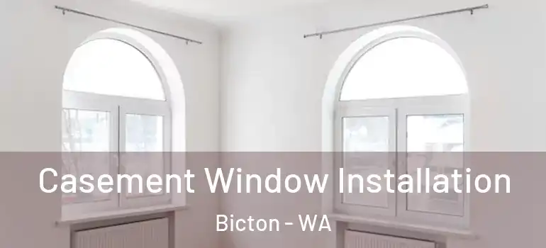 Casement Window Installation Bicton - WA