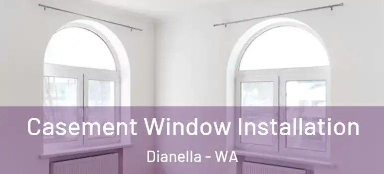  Casement Window Installation Dianella - WA