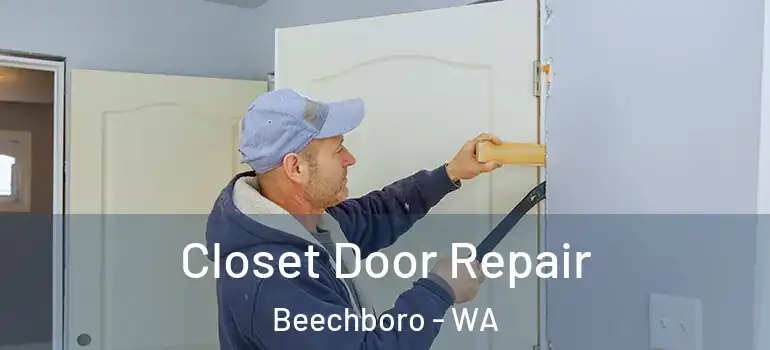 Closet Door Repair Beechboro - WA