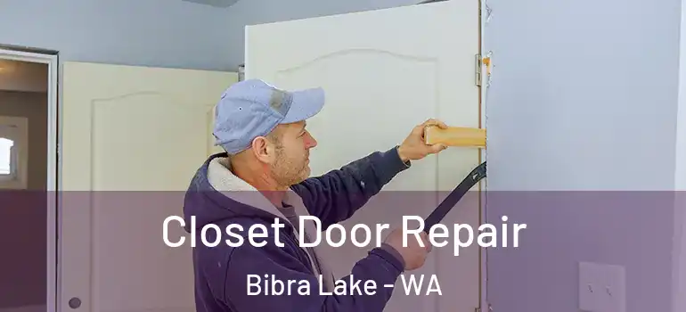 Closet Door Repair Bibra Lake - WA
