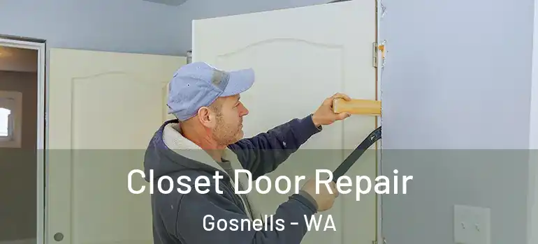  Closet Door Repair Gosnells - WA