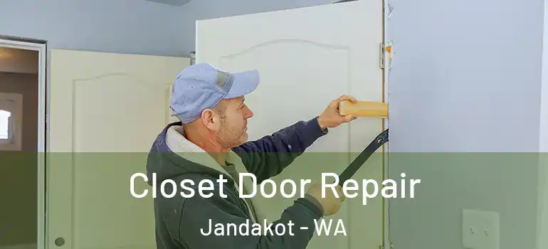 Closet Door Repair Jandakot - WA