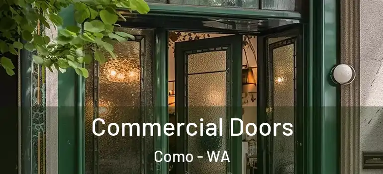  Commercial Doors Como - WA