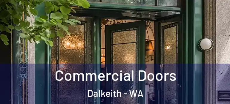  Commercial Doors Dalkeith - WA