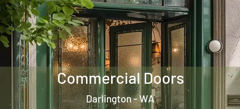 Commercial Doors Darlington - WA
