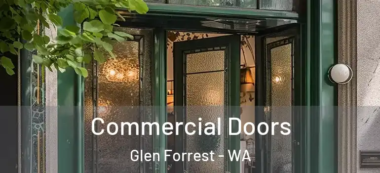  Commercial Doors Glen Forrest - WA