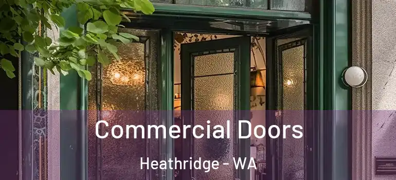 Commercial Doors Heathridge - WA