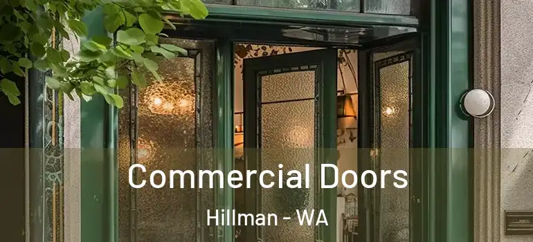 Commercial Doors Hillman - WA