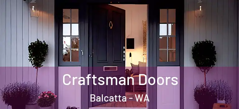  Craftsman Doors Balcatta - WA