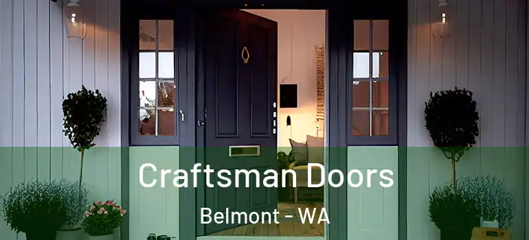 Craftsman Doors Belmont - WA