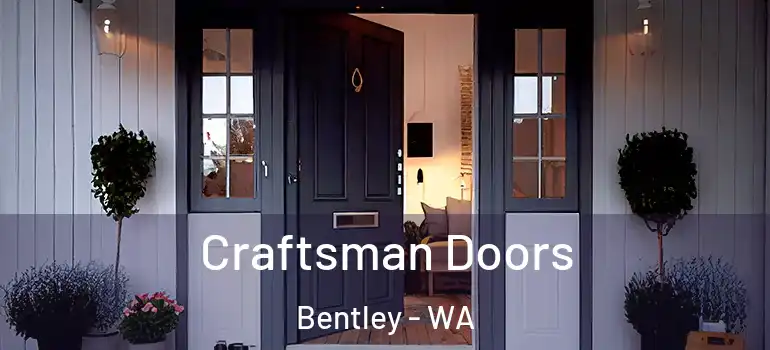 Craftsman Doors Bentley - WA