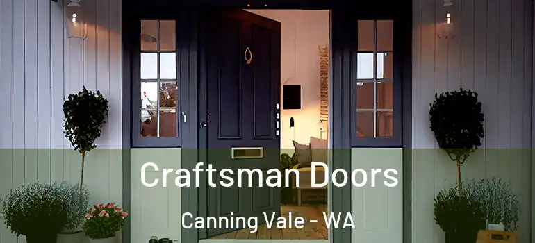  Craftsman Doors Canning Vale - WA