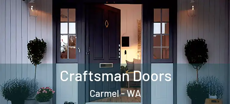  Craftsman Doors Carmel - WA