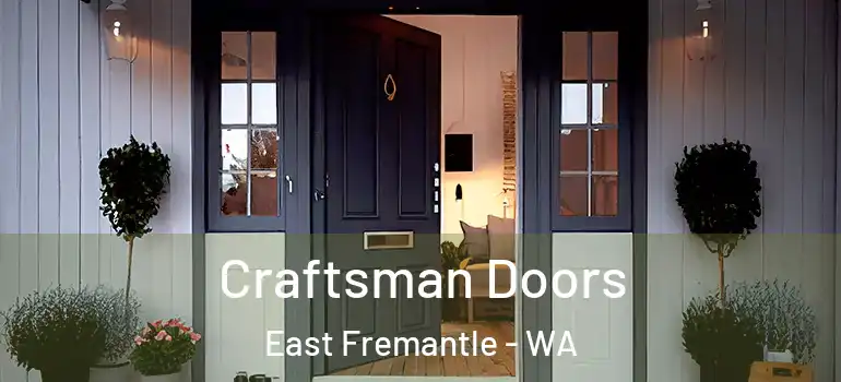  Craftsman Doors East Fremantle - WA