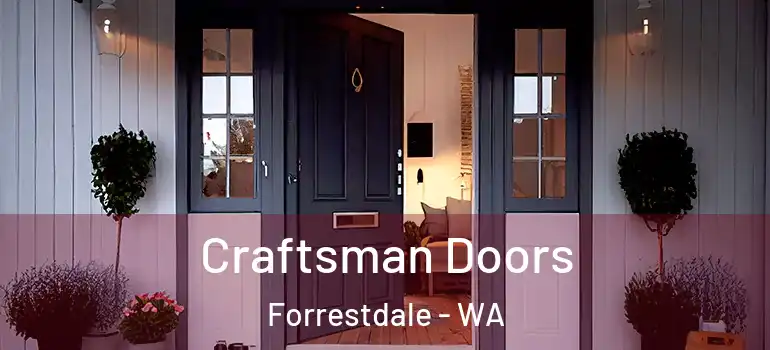  Craftsman Doors Forrestdale - WA