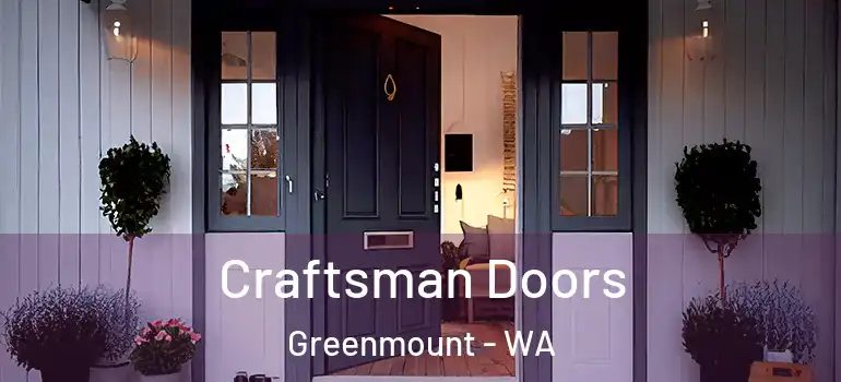 Craftsman Doors Greenmount - WA