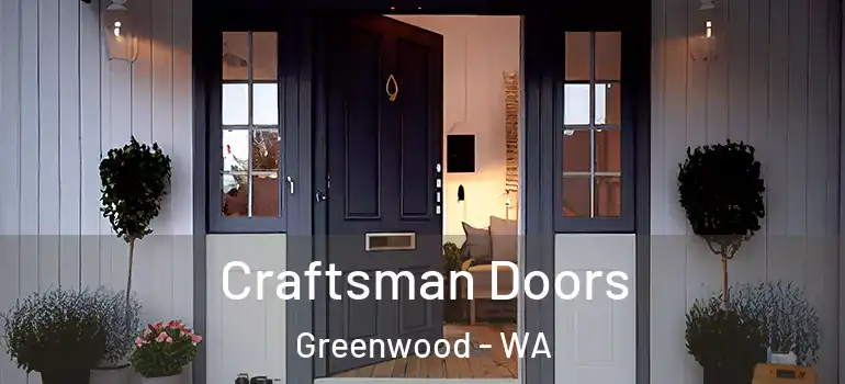 Craftsman Doors Greenwood - WA