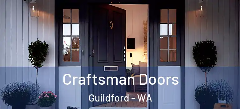 Craftsman Doors Guildford - WA