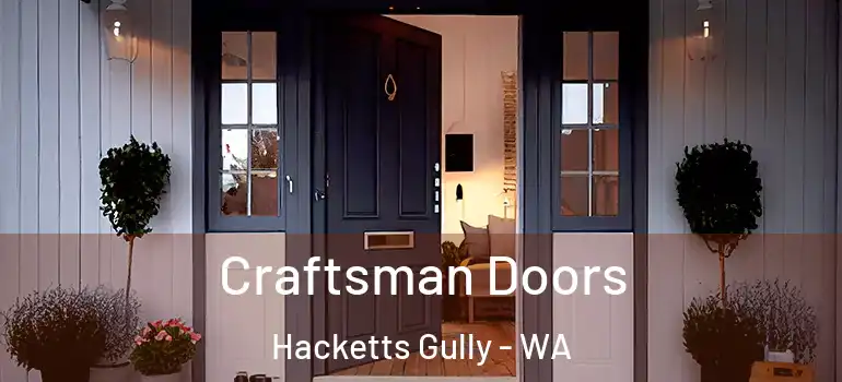  Craftsman Doors Hacketts Gully - WA