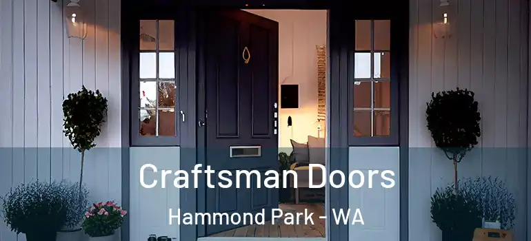 Craftsman Doors Hammond Park - WA