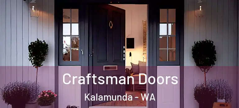  Craftsman Doors Kalamunda - WA