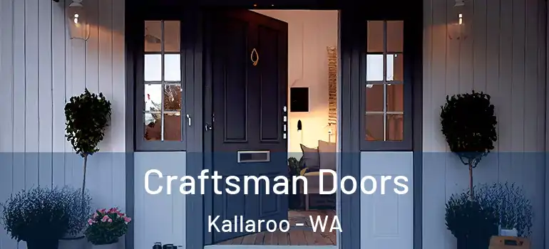  Craftsman Doors Kallaroo - WA
