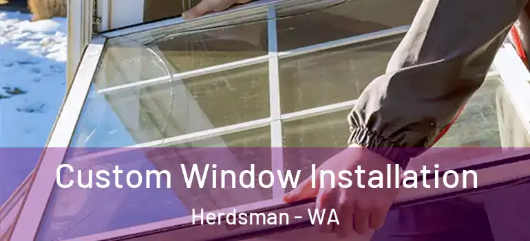 Custom Window Installation Herdsman - WA