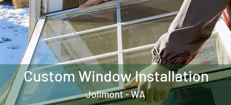 Custom Window Installation Jolimont - WA