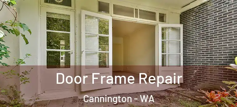  Door Frame Repair Cannington - WA