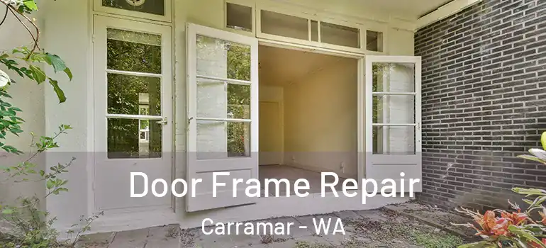  Door Frame Repair Carramar - WA