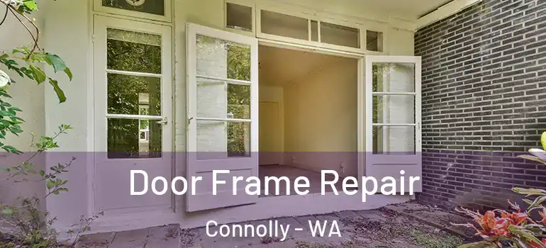  Door Frame Repair Connolly - WA