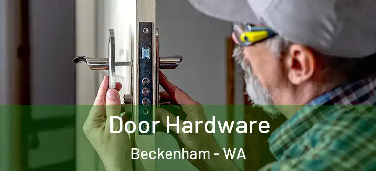 Door Hardware Beckenham - WA