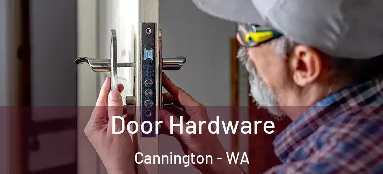 Door Hardware Cannington - WA
