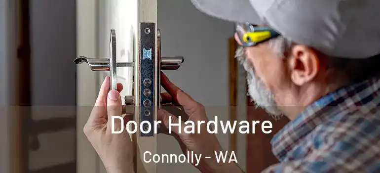  Door Hardware Connolly - WA