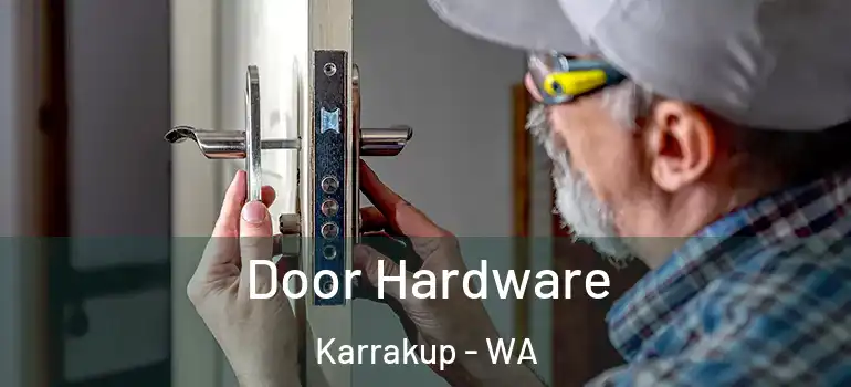 Door Hardware Karrakup - WA