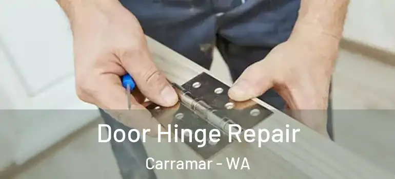  Door Hinge Repair Carramar - WA