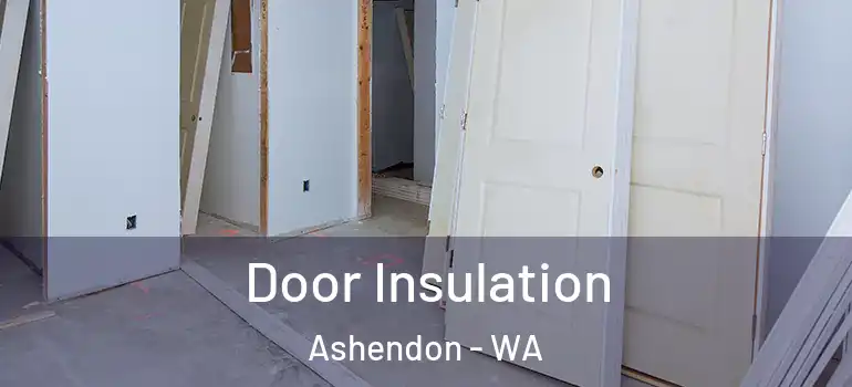  Door Insulation Ashendon - WA