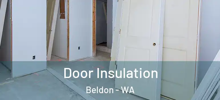  Door Insulation Beldon - WA