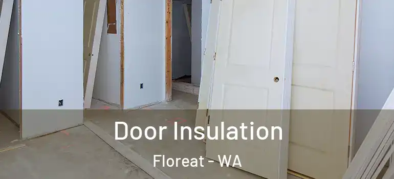 Door Insulation Floreat - WA