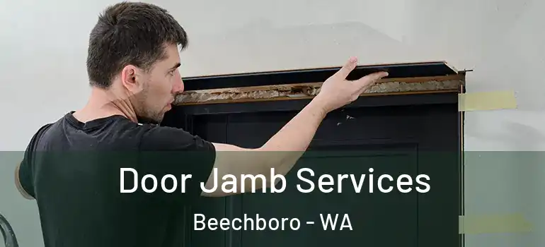  Door Jamb Services Beechboro - WA