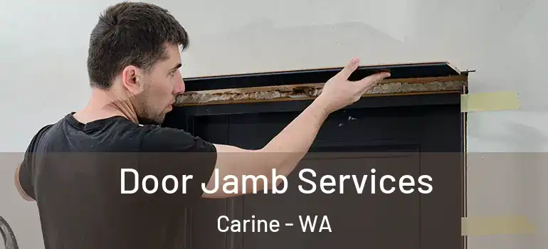  Door Jamb Services Carine - WA
