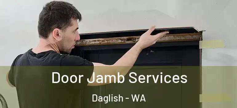  Door Jamb Services Daglish - WA