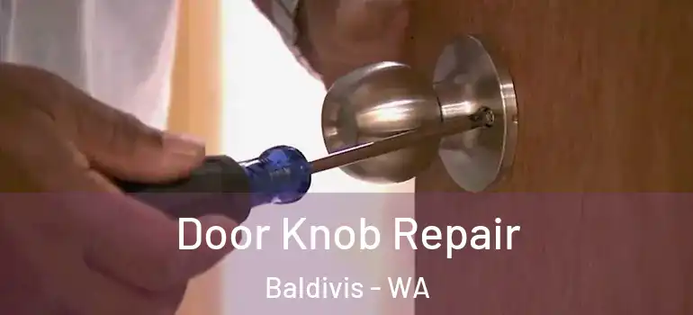 Door Knob Repair Baldivis - WA