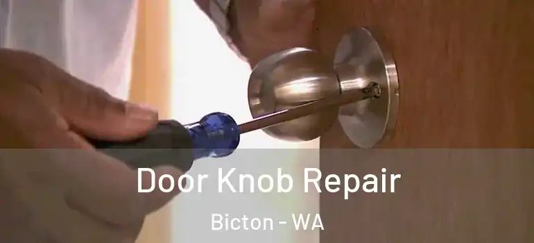  Door Knob Repair Bicton - WA