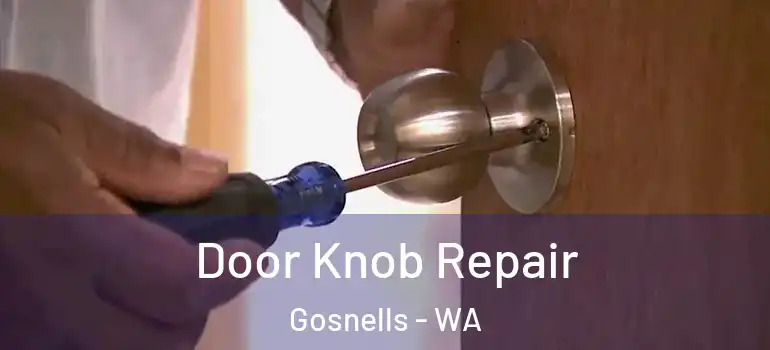  Door Knob Repair Gosnells - WA