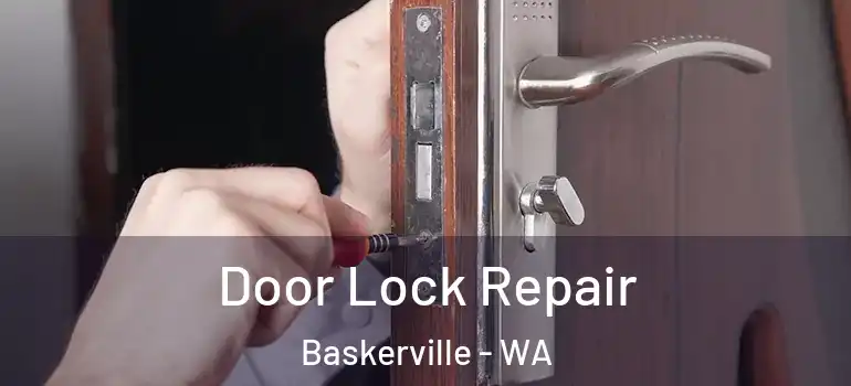  Door Lock Repair Baskerville - WA