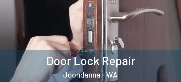  Door Lock Repair Joondanna - WA
